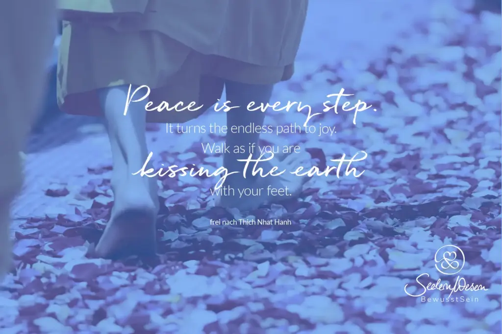 Peace is every step.